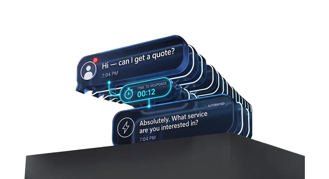 A customer message asking "Hi — can I get a quote?" answered 12 seconds later by an automated reply, "Absolutely. What service are you interested in?"